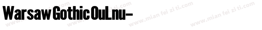 Warsaw Gothic OuLnu字体转换